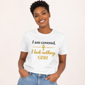 I Am Covered, I Lack Nothing GDH Inspirational Ankh T-Shirt